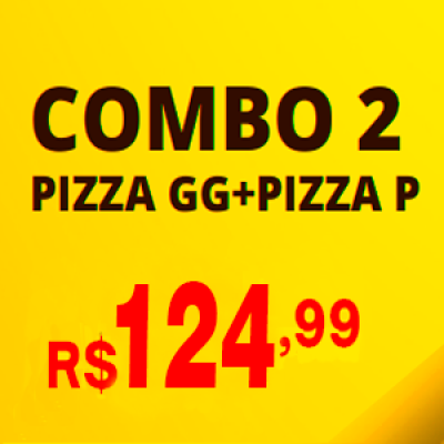 Pizza Gigante + Pizza Pequena